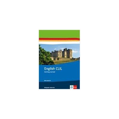 English CLIL. Getting startet. Arbeitsheft mit Audio-CD Klasse 5/6 English CLIL. Getting startet. Arbeitsheft mit Audio-CD Klasse 5/6