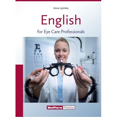 English for Eye Care Professionals English for Eye Care Professionals