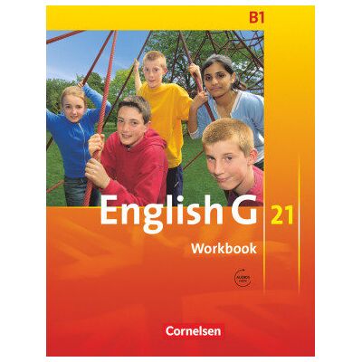English G 21. Ausgabe B 1. Workbook mit Audio online English G 21. Ausgabe B 1. Workbook mit Audio online