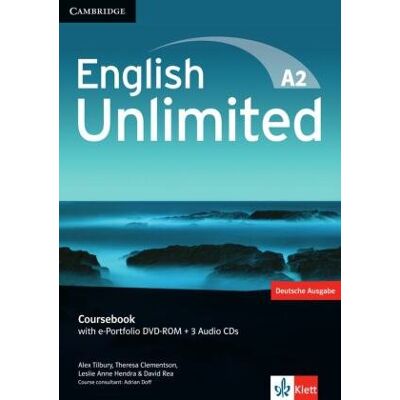 English Unlimited A2 - Elementary. Coursebook with e-Portfolio DVD-ROM + 3 Audio-CDs English Unlimited A2 - Elementary. Coursebook with e-Portfolio DVD-ROM + 3 Audio-CDs