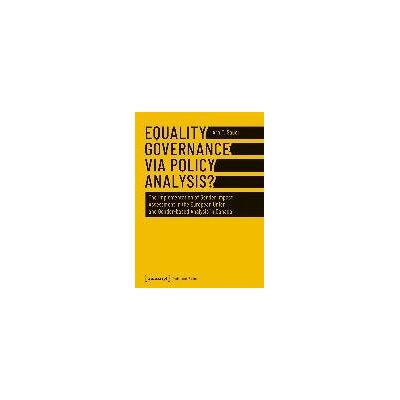 Equality Governance Via Policy Analysis? Equality Governance Via Policy Analysis?