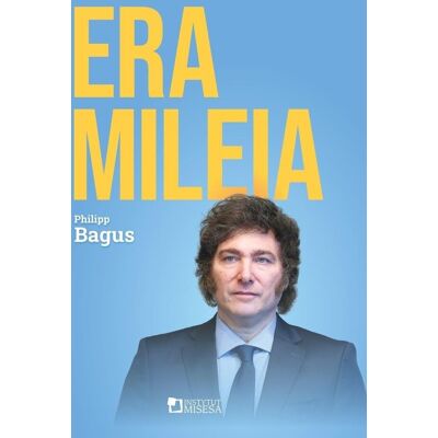 Era Mileia. Argentyna na nowej ścieżce Era Mileia. Argentyna na nowej ścieżce