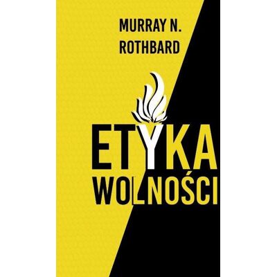 Etyka wolności Etyka wolności