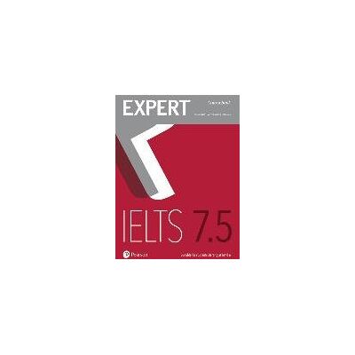 Expert IELTS 7.5 Coursebook with Online Audio Expert IELTS 7.5 Coursebook with Online Audio