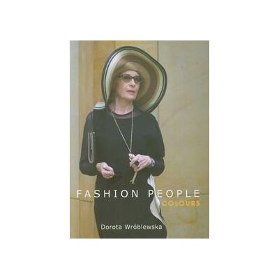Fashion People. Colours Fashion People. Colours