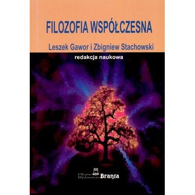 Filozofia współczesna Filozofia współczesna