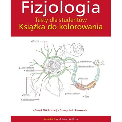 Fizjologia. Testy dla studentów. Książka do kolorowania Fizjologia. Testy dla studentów. Książka do kolorowania