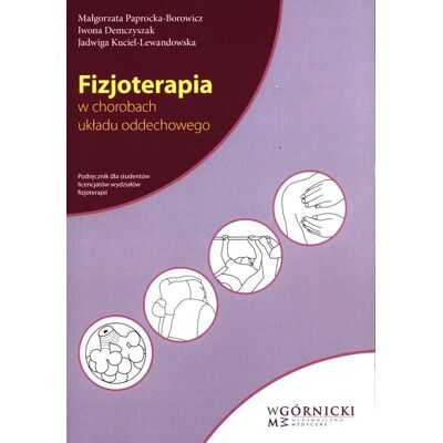 Fizjoterapia w chorobach układu oddechowego Fizjoterapia w chorobach układu oddechowego