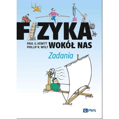 Fizyka wokół nas. Zadania Fizyka wokół nas. Zadania