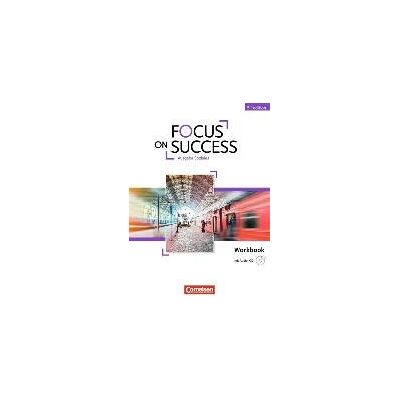Focus on Success B1-B2 Workbook Soziales mit Audio-CD Focus on Success B1-B2 Workbook Soziales mit Audio-CD