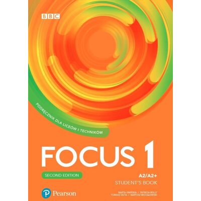 Focus Second Edition 1. Student’s Book + Benchmark + kod (Digital Resources + Interactive eBook) Focus Second Edition 1. Student’s Book + Benchmark + kod (Digital Resources + Interactive eBook)