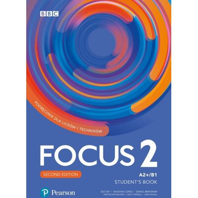 Focus. Second Edition 2. Student’s Book + Benchmark + kod (Digital Resources + Interactive eBook) Focus. Second Edition 2. Student’s Book + Benchmark + kod (Digital Resources + Interactive eBook)
