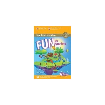 Fun for Starters. Student's Book with audio with online activities. 4th Edition Fun for Starters. Student's Book with audio with online activities. 4th Edition