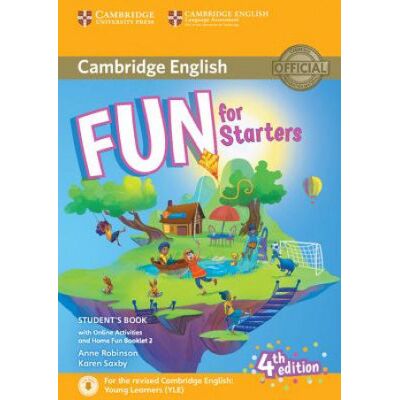Fun for Starters Student's Book with Online Activities with Audio and Home Fun Booklet 2 Fun for Starters Student's Book with Online Activities with Audio and Home Fun Booklet 2