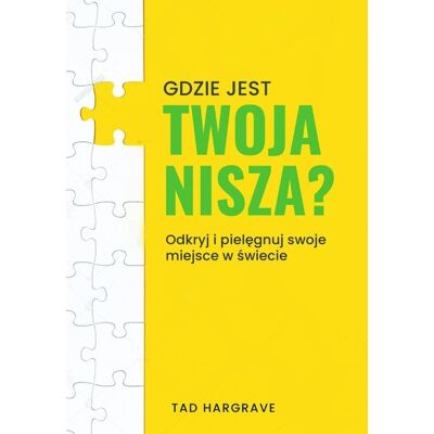 Gdzie jest twoja nisza? Gdzie jest twoja nisza?