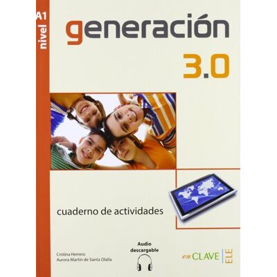 Generacion 3.0. Nivel A1. Ćwiczenia + Audio Online Generacion 3.0. Nivel A1. Ćwiczenia + Audio Online