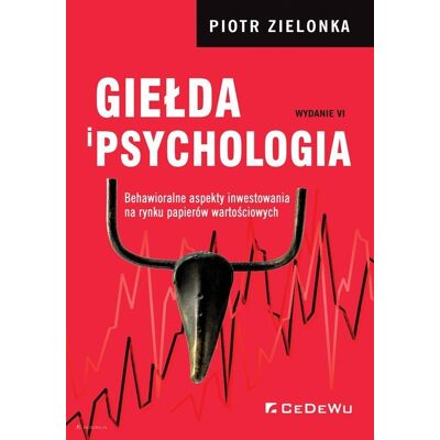 Giełda i psychologia Giełda i psychologia