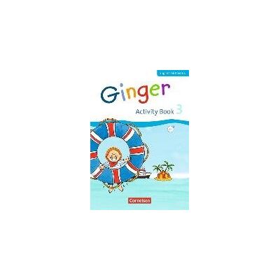 Ginger - Early Start Edition 3. Schuljahr - Activity Book mit Audio-CD, Minibildkarten und Faltbox Ginger - Early Start Edition 3. Schuljahr - Activity Book mit Audio-CD, Minibildkarten und Faltbox