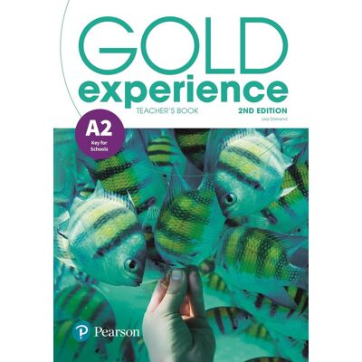 Gold Experience 2nd Edition A2. Książka Nauczyciela + Online Practice + Online Resources Pack Gold Experience 2nd Edition A2. Książka Nauczyciela + Online Practice + Online Resources Pack