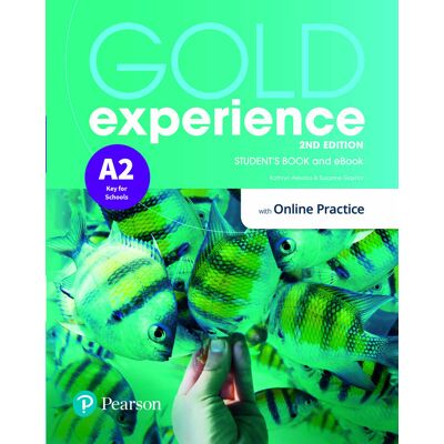 Gold Experience 2nd Edition A2. Podręcznik + Online Practice + eBook Gold Experience 2nd Edition A2. Podręcznik + Online Practice + eBook