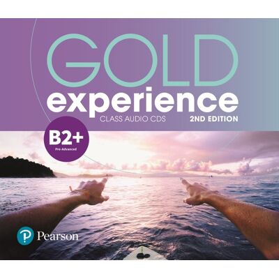 Gold Experience 2nd Edition B2+. Class Audio CD Gold Experience 2nd Edition B2+. Class Audio CD