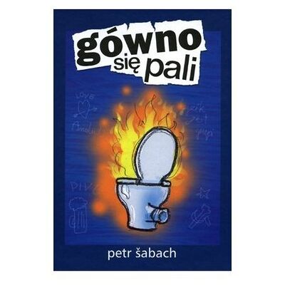Gówno się pali Gówno się pali
