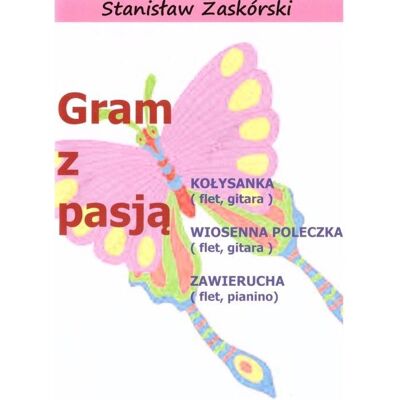 Gram Z Pasją Kołysanka Gram Z Pasją Kołysanka