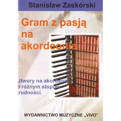 Gram Z Pasją Na Akordeonie Gram Z Pasją Na Akordeonie