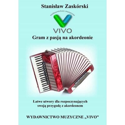 Gram Z Pasją Na Akordeonie W.2022 Gram Z Pasją Na Akordeonie W.2022