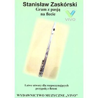Gram Z Pasją Na Flecie Gram Z Pasją Na Flecie