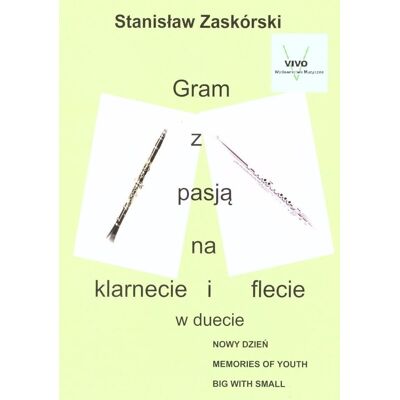 Gram Z Pasją Na Klarnecie I Flecie W Duecie Gram Z Pasją Na Klarnecie I Flecie W Duecie