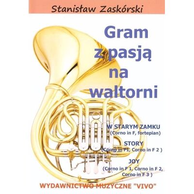 Gram Z Pasją Na Waltorni Gram Z Pasją Na Waltorni