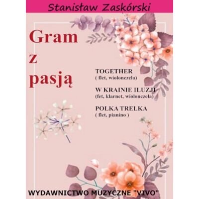 Gram Z Pasją Together Gram Z Pasją Together