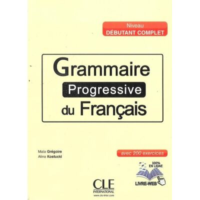 Grammaire progressive du francais niveau debutant complet. Książka + CD Grammaire progressive du francais niveau debutant complet. Książka + CD