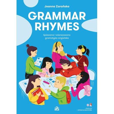 Grammar Rhymes. Książka ucznia z polskimi poleceniami Grammar Rhymes. Książka ucznia z polskimi poleceniami