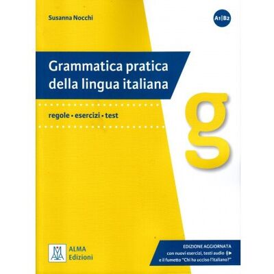 Grammatica pratica della lingua italiana - Edizione aggiornata książka A1-B2 Grammatica pratica della lingua italiana - Edizione aggiornata książka A1-B2