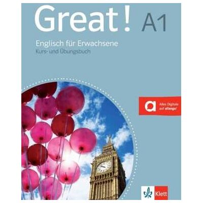 Great! Lehr- und Arbeitsbuch mit 2 Audio-CDs A1 Great! Lehr- und Arbeitsbuch mit 2 Audio-CDs A1