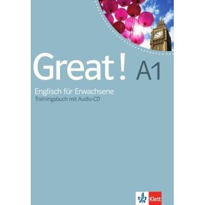 Great! Trainingsbuch mit Audio-CD A1 Great! Trainingsbuch mit Audio-CD A1