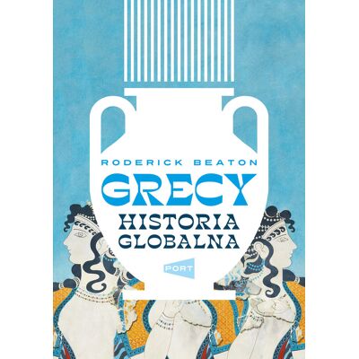 Grecy: Historia globalna Grecy: Historia globalna