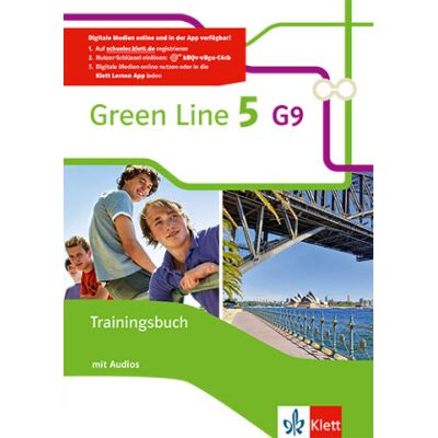Green Line 5 G9. Trainingsbuch mit Audio-CD Klasse 9 Green Line 5 G9. Trainingsbuch mit Audio-CD Klasse 9