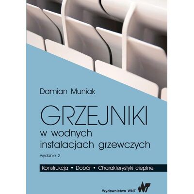 Grzejniki w wodnych instalacjach grzewczych Grzejniki w wodnych instalacjach grzewczych