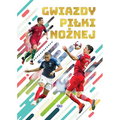 Gwiazdy piłki nożnej Gwiazdy piłki nożnej