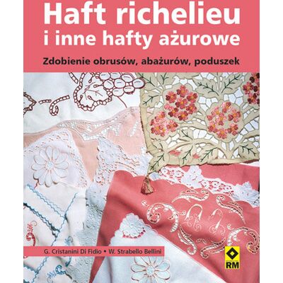 Haft Richelieu i inne hafty Haft Richelieu i inne hafty