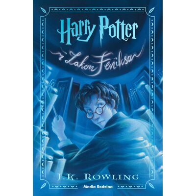 Harry Potter i Zakon Feniksa. Edycja jubileuszowa Harry Potter i Zakon Feniksa. Edycja jubileuszowa