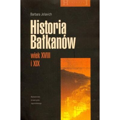 Historia Bałkanów wiek XVIII i XIX Historia Bałkanów wiek XVIII i XIX