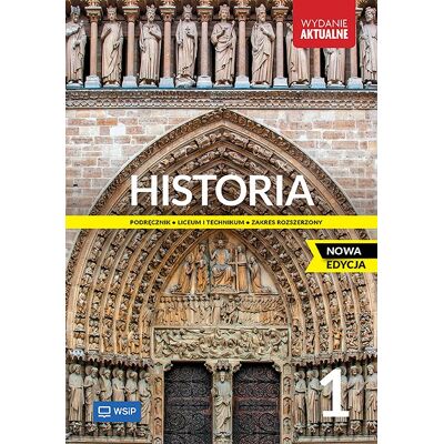 Historia. Klasa 1. Zakres rozszerzony Historia. Klasa 1. Zakres rozszerzony