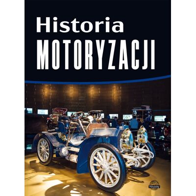 Historia motoryzacji Historia motoryzacji