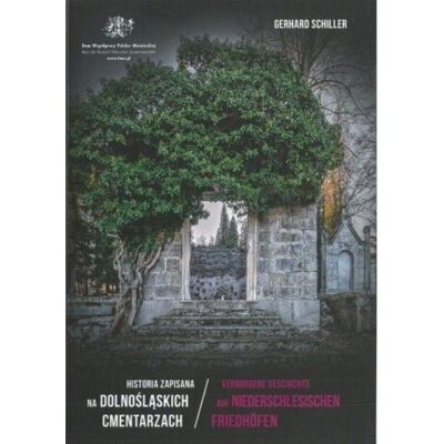 Historia zapisana na dolnośląskich cmentarzach Historia zapisana na dolnośląskich cmentarzach