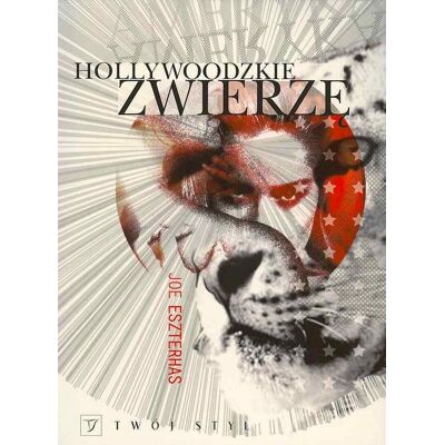 Hollywoodzkie Zwierzę Hollywoodzkie Zwierzę