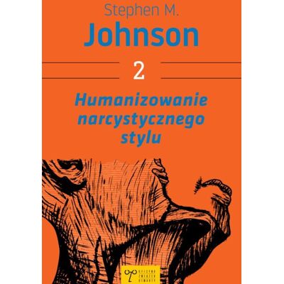 Humanizowanie narcystycznego stylu Humanizowanie narcystycznego stylu
